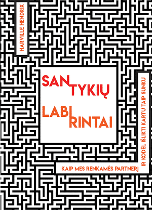 knyga santykių labirintai
